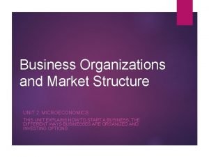 Business entities that operate in a duel market structure