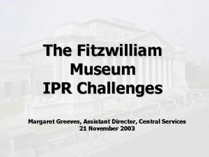 Fitzwilliam museum case