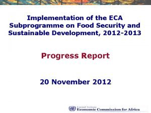 Implementation of the ECA Subprogramme on Food Security