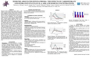 EXERCISEASSOCIATED HYPONATREMIA THE EFFECTS OF CARBOHYDRATE AND HYDRATION