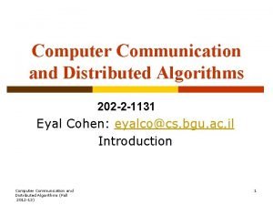 Computer Communication and Distributed Algorithms 202 2 1131