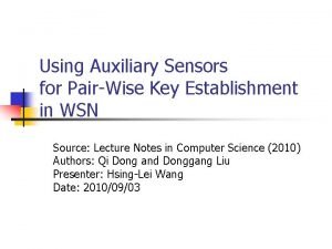 Using Auxiliary Sensors for PairWise Key Establishment in
