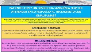 PACIENTES CON Y SIN EOSINOFILIA SANGUNEA EXISTEN DIFERENCIAS