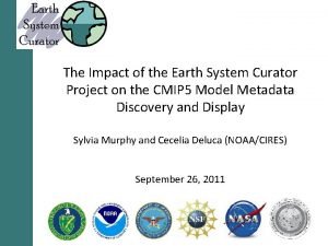 The Impact of the Earth System Curator Project