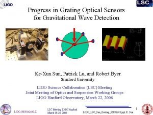 Progress in Grating Optical Sensors for Gravitational Wave