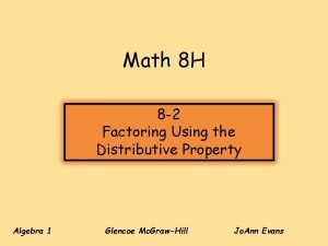 Divide each term in the polynomial by its gcmf