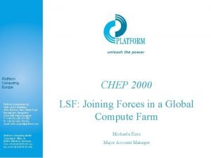 Platform Computing Europe Platform Computing Ltd Units 1819