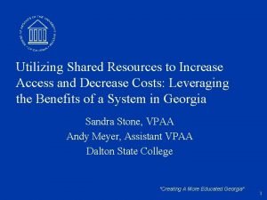 Utilizing Shared Resources to Increase Access and Decrease