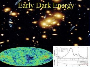 Early Dark Energy Dunkle Energie Ein kosmisches Raetsel