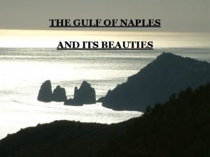 THE GULF OF NAPLES AND ITS BEAUTIES SORRENTO