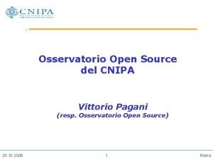 Osservatorio Open Source del CNIPA Vittorio Pagani resp