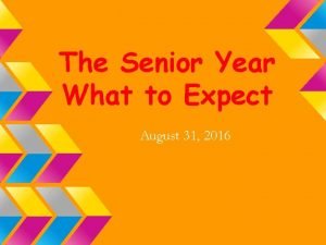 The Senior Year What to Expect August 31