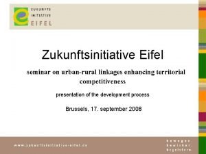 Zukunftsinitiative Eifel seminar on urbanrural linkages enhancing territorial