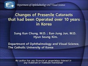 Changes of Presenile Cataracts that had been Operated