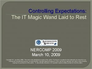 Controlling Expectations The IT Magic Wand Laid to