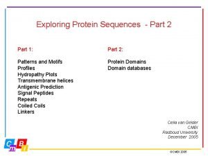 Exploring Protein Sequences Part 2 Part 1 Part