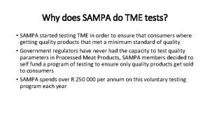 Why does SAMPA do TME tests SAMPA started