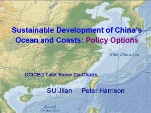 Sustainable Development of Chinas Ocean and Coasts Policy