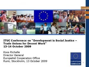 Europe Aid ITUC Conference on Development is Social