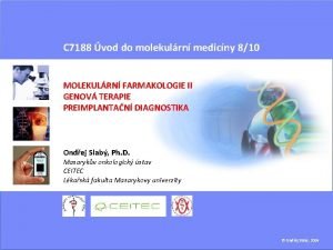 C 7188 vod do molekulrn medicny 810 MOLEKULRN