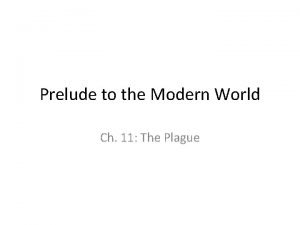 Prelude to the Modern World Ch 11 The
