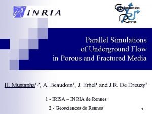 Parallel Simulations of Underground Flow in Porous and