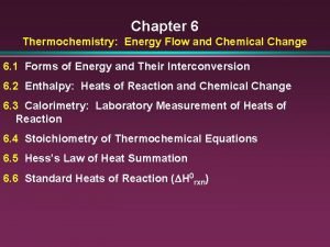 Chapter 6 thermochemistry