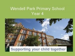 Wendell park primary school