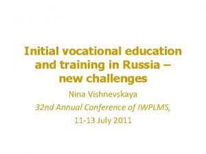 Initial vocational education and training in Russia new