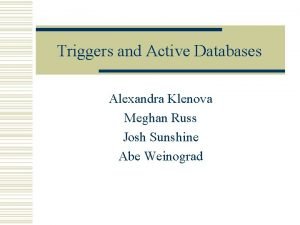 Triggers and active database in dbms Triggers and active database in dbms