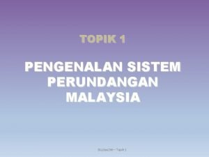 Pengenalan kepada sistem perundangan malaysia