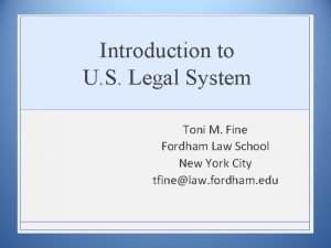 Introduction to U S Legal System Toni M