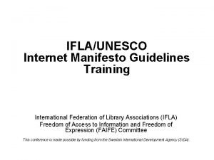 IFLAUNESCO Internet Manifesto Guidelines Training International Federation of