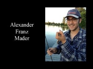 Franz mader Franz mader
