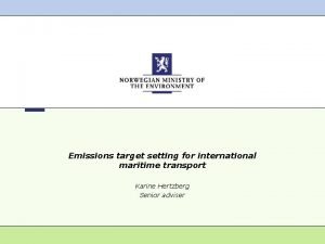 Emissions target setting for international maritime transport Karine