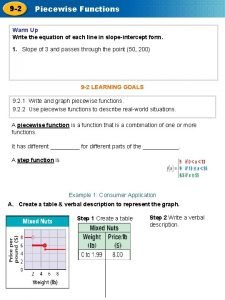 9 2 Piecewise Functions Warm Up Write the