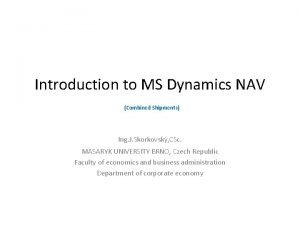 Introduction to MS Dynamics NAV Combined Shipments Ing