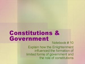 Constitutions Government Notebook 10 Explain how the Enlightenment