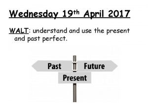 Wednesday 19 th April 2017 WALT understand use