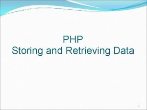 PHP Storing and Retrieving Data 1 Reading from