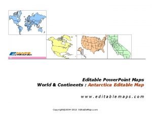 Editable Power Point Maps World Continents Antarctica Editable