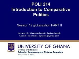 POLI 214 Introduction to Comparative Politics Session 12