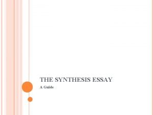 What is a synthesis essay