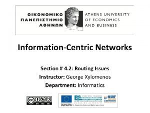 InformationCentric Networks Section 4 2 Routing Issues Instructor