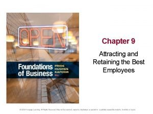 Chapter 9 Attracting and Retaining the Best Employees