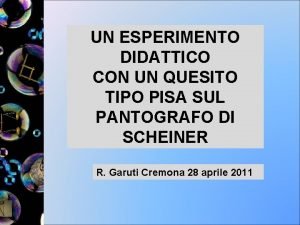 UN ESPERIMENTO DIDATTICO CON UN QUESITO TIPO PISA