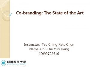 Cobranding The State of the Art Instructor Tzu