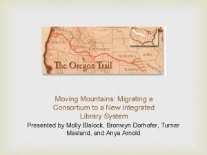 Moving Mountains Migrating a Consortium to a New