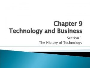 The most common technology staple in business today is the
