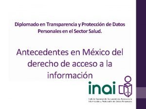 Diplomado en Transparencia y Proteccin de Datos Personales